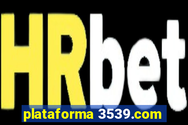 plataforma 3539.com